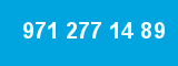 971 277 14 89